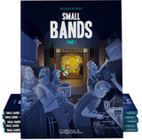 Small Bands - Nicolas De Wolf (Tome 1)