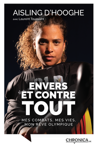 Aisling D’Hooghe - « Envers et contre tout »