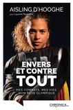 Aisling D’Hooghe - « Envers et contre tout »