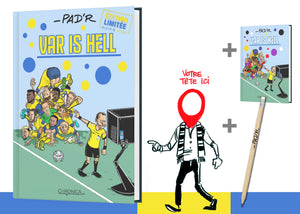Votre caricature dans "Var Is Hell" - édition jaune et bleue (Bruxelles)